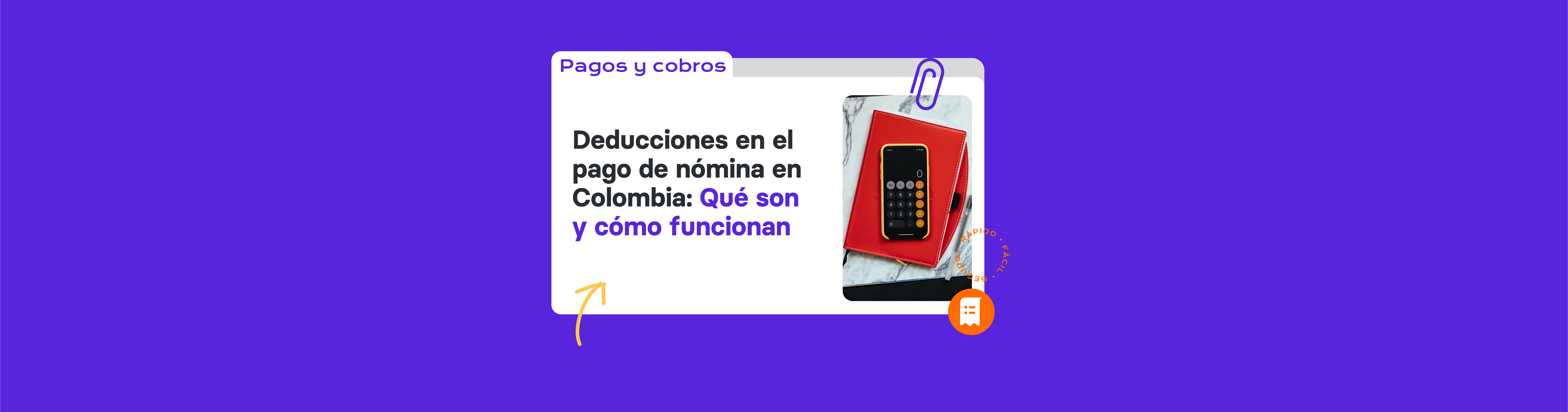 Deducciones en el pago de nómina en Colombia: Qué son y cómo funcionan